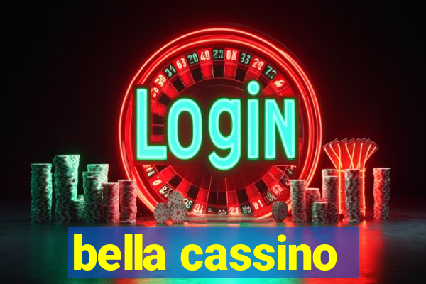 bella cassino